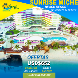 Sunrise Miches, Antiguo Temptation Miches – 01 de mayo al 30 de Septiembre