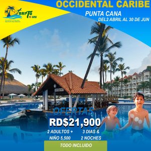 Occidental Caribe Punta Cana – 02 Abril al 30 Junio 2024