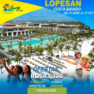 Lopesan Costa Bavaro – 01 Abril al 31 octubre 2024