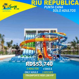 Riu República Punta Cana – Hasta el 31 Marzo 2024